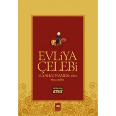 Evliya Çelebi Seyahatnamesinden Seçmeler
